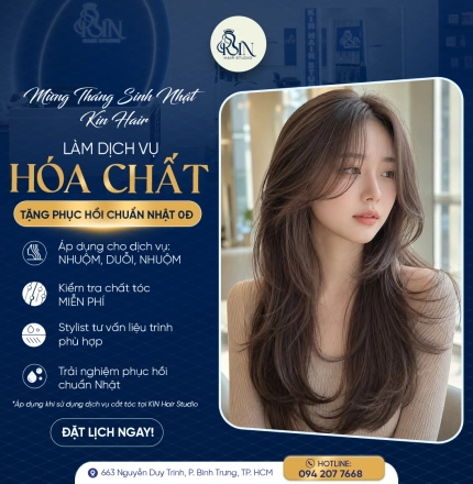 MỪNG THÁNG SINH NHẬT KIN HAIR STUDIO – LÀM DỊCH VỤ HÓA CHẤT, TẶNG PHỤC HỒI CHUẨN NHẬT 0Đ
